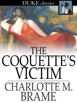 cover image of The Coquette's Victim